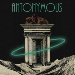 Antonymous - [007]