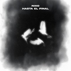 Hasta el Final