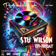 #243 Profound Radio DownTempo House @djstuwilson