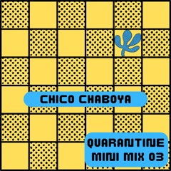 Quarantine MiniMix 03