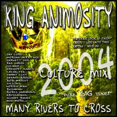[King Animosity] Many Rivers To Cross - (Reggae Culture Mixtape)