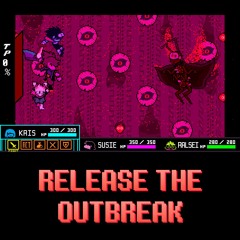 RELEASE THE OUTBREAK (ft. Dollyglot)