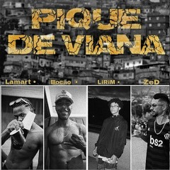 Pique de Viana - Lamart x Bocão x LiRiM x ZED (Cypher Zona Leste) Prod. TGBlack Recordsrecords