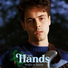 Hands ft. Satchy
