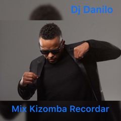 Mix Kizomba Recordar