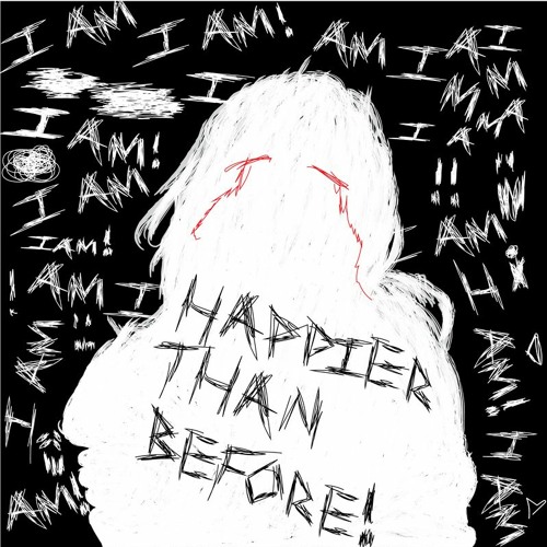 Happier Than Before (Sped Up)