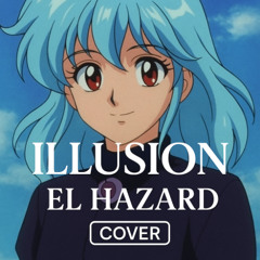 Illusion EL HAZARD - Versão Acústica