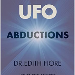 View PDF 💑 UFO Abductions by  Edith Fiore PDF EBOOK EPUB KINDLE