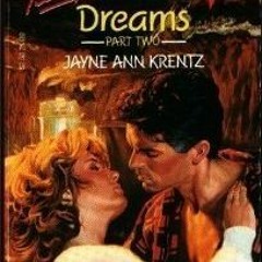 (Download PDF) Books Dreams: Part Two BY Jayne Ann Krentz +Ebook=