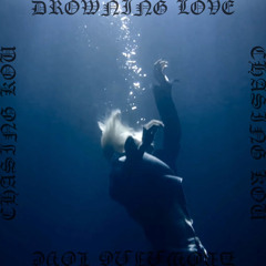 Drowning Love - Chasing Kou (Jersey Club Remix)