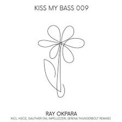 Ray Okpara - October Blues (Serena Thunderbolt Remix)