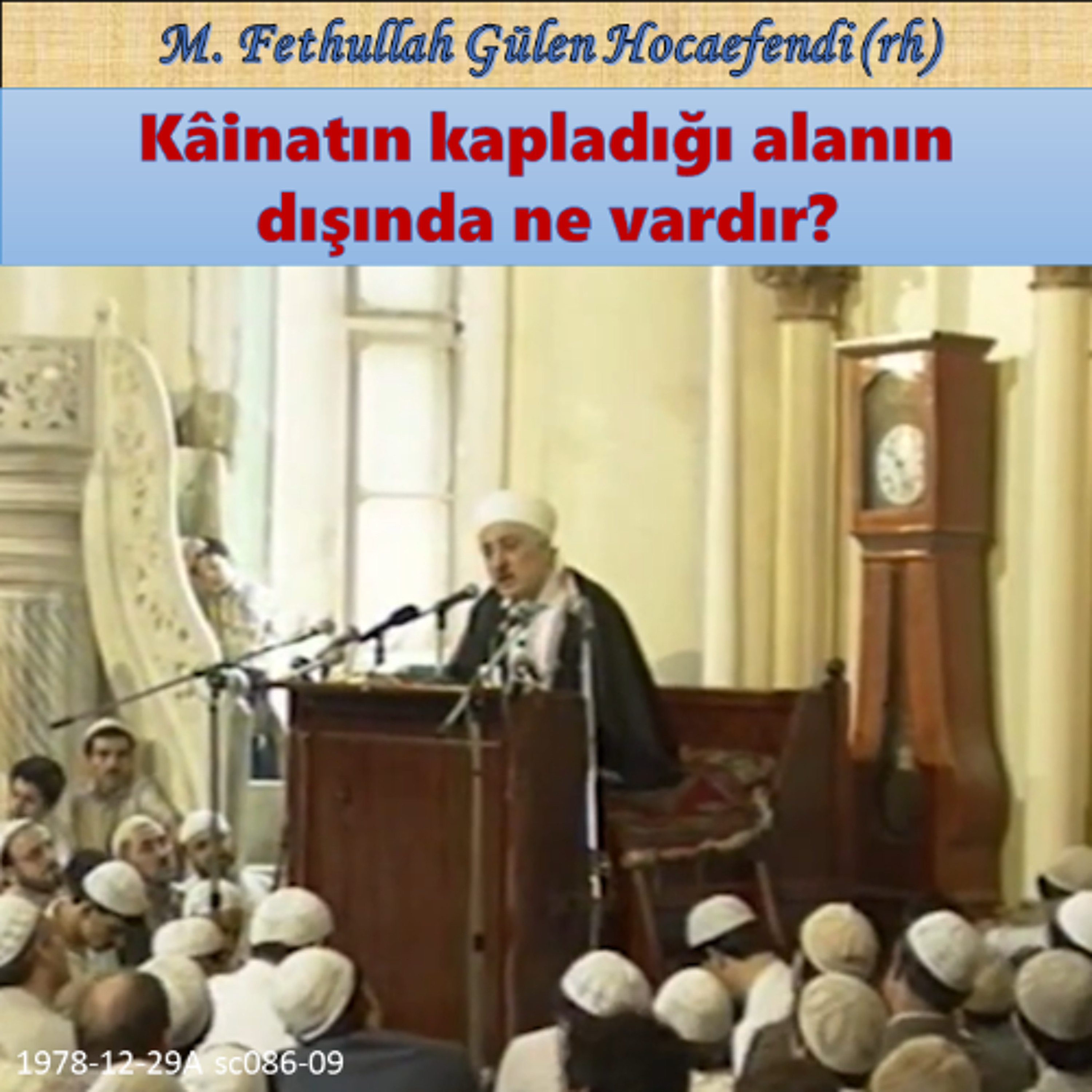 1978-12-29A sc086-09 Kâinatın kapladığı alanın dışında ne vardır? episode artwork