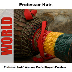 Woman, Man's Biggest Problem - Live