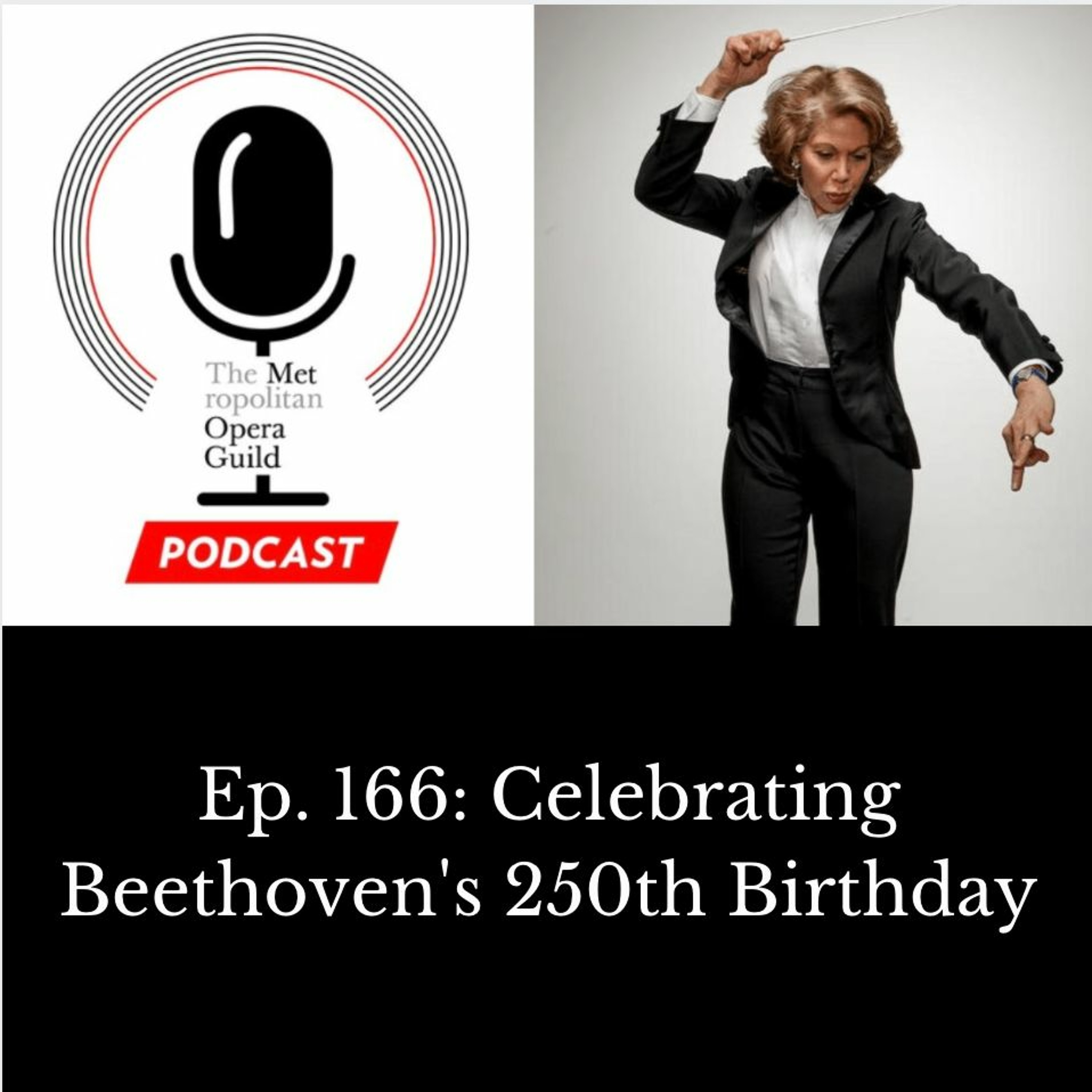 cover of episode Ep.166: Celebrating Beethoven's 250th Birthday with Victoria Bond