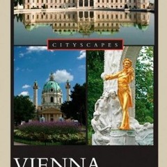 [GET] [EBOOK EPUB KINDLE PDF] Vienna: A Cultural History (Cityscapes) by  Nicholas Parsons 🗸