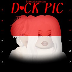Analka - D!ck Pic (Indonesian)