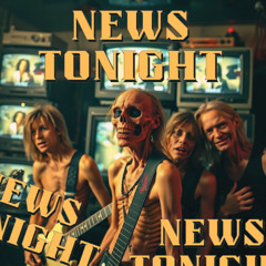 NEWS TONIGHT