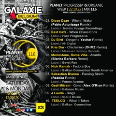 Marc Denuit //Planet Progressiv' & Organic Marc Denuit Mix 116 Week 22.10.22 Galaxie Belgium Radio