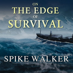 [Read] EPUB 🗂️ On the Edge of Survival: A Shipwreck, a Raging Storm, and the Harrowi