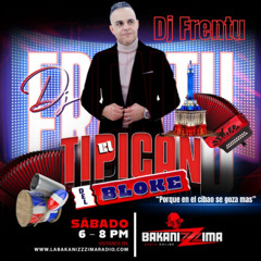 "EL TIPICÁN DEL BLOKE" EPISODE #16 LA BAKANIZZZIMA RADIO 11-08-2025