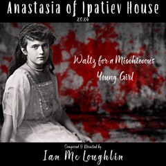 Anastasia of Ipatiev House 2024