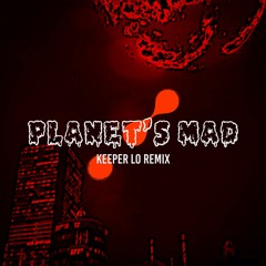 "Planet's Mad" - Baauer (Keeper Lo Remix)
