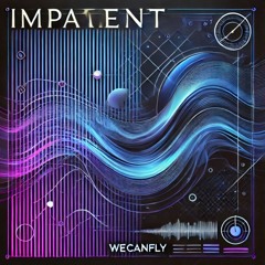 Impatient (Extended Mix)