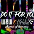 W&W x Lucas & Steve - Do It For You [ Remix Fibonacci ]
