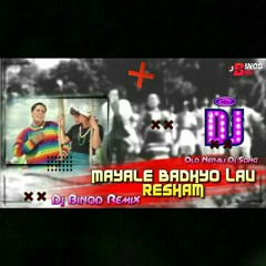 Mayale_Badhyo_Lau_Resham_Old_Nepali_Love_Song_Hard_Dholki_Mix_By_Dj_Binod