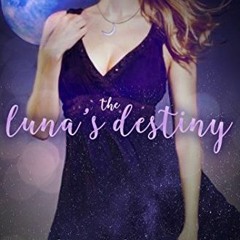 [PDF] Books The Luna's Destiny BY Drea Shane