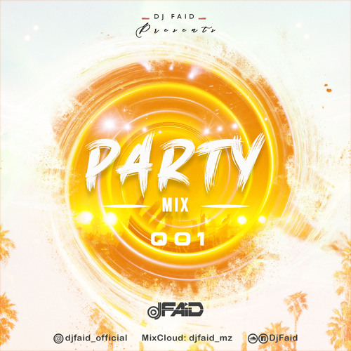 DjFaid - Party Mix 001
