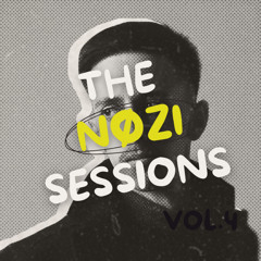 The NØZI Sessions vol.4