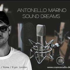 Antonello Marino - Sound Dreams #010 x CosmosRadio.de 22-10-2020