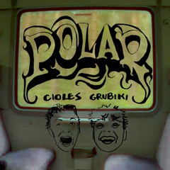 POLAR (feat. CiOLES)