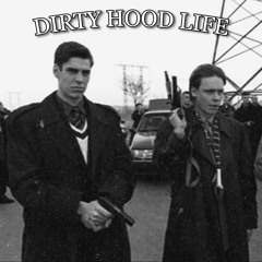 DIRTY HOOD LIFE feat. KOSTYANOY mixed. by YASHE