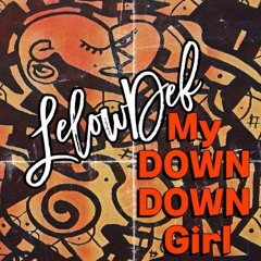 My Down Down Girl