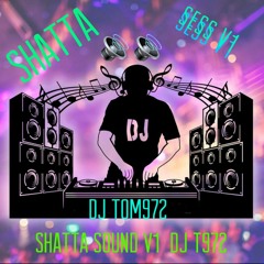 SESS SHATTA V1 DJ TOM972