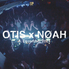 OTIS x NØAH DJ-Set,  White Noise 06.12.2024