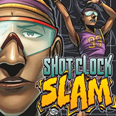 download PDF 📰 Shot Clock Slam (Sports Illustrated Kids Graphic Novels) by  Chris Kr