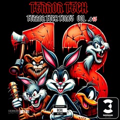 TERROR TECH - Terror Tech Tunes Vol. 013
