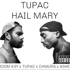 Tupac Hail Mary