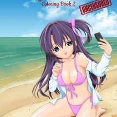 EBOOK Sexy Anime Girls Uncensored Coloring Book for Grown-Ups 2 (2)