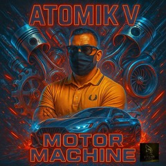 01 - Atomik V - Intro Machine V