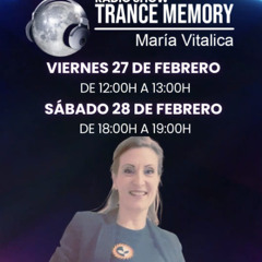 TRANCE MEMORY PROGR. 2 - María Vitalica 27-02-26