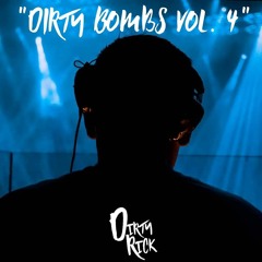 DIRTY RICk PRES. DIRTY BOMBS VOL. 4 (40 TRACKS, MASHUPS, EDITS)