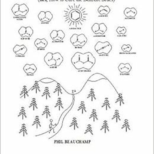 Read EPUB 📬 The Essential Logic of Organic Chemistry: aka, How to Cure the Benzene B