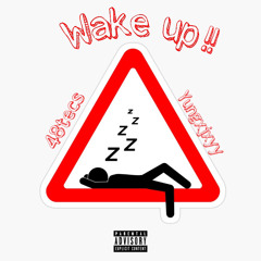 Wake up !!! Ft YungxJxyy [prod.Rollie]