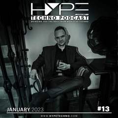 HYPE Techno Podcast | #13 | January 2023