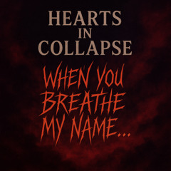 When You Breathe My Name