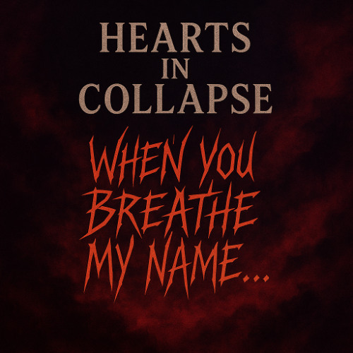 When You Breathe My Name